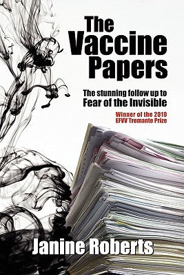 The Vaccine Papers by Roberts, Janine