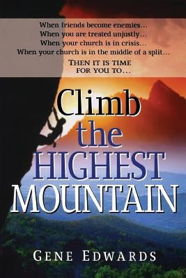 Climb the Highest Mountain by Edwards, Gene