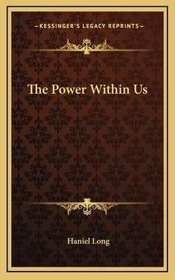 The Power Within Us by Long, Haniel