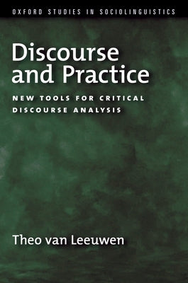 Oxford Studies in Sociolinguistics by Van Leeuwen, Theo