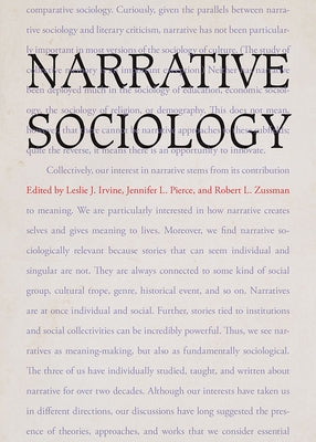 Narrative Sociology by Irvine, Leslie J.