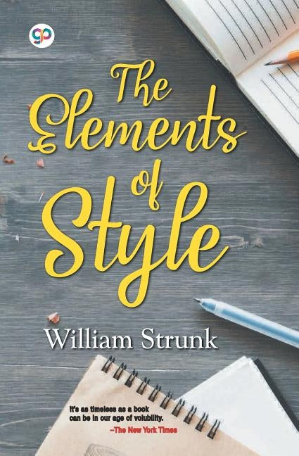 The Elements of Style by Strunk, William