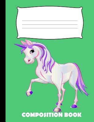 Composition Book: Unicorn Composition Notebook Wide Ruled by Publishing, Pinnacle Novelty