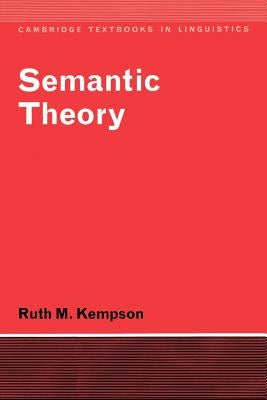 Semantic Theory by Kempson, Ruth M.