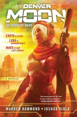 Denver Moon: The Minds of Mars (Book One) by Hammond, Warren