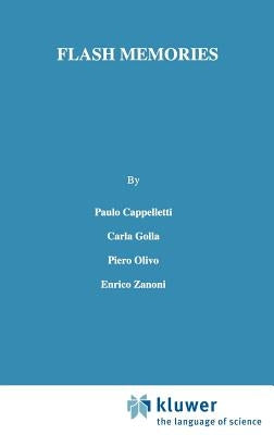 Flash Memories by Cappelletti, Paulo