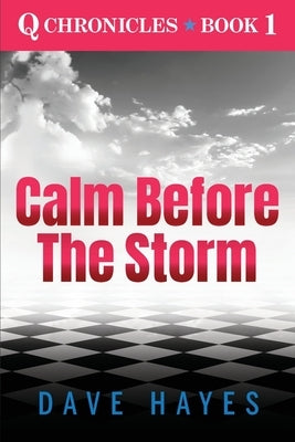Calm Before The Storm by Hayes, Dave