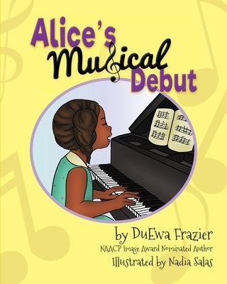 Alice's Musical Debut by Frazier, Duewa