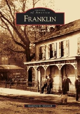 Franklin by Gorsuch, Geoffrey G.