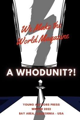 We Make the Word: A Whodunit?! by Randolph, Matthew