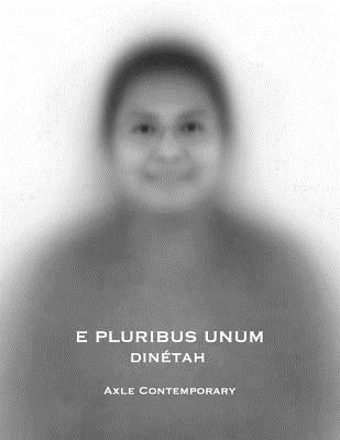 E Pluribus Unum: Dinetah by Wheeler, Manuelito