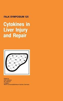 Cytokines in Liver Injury and Repair by Gressner, A. M.