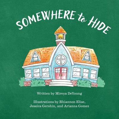 Somewhere to Hide by DeYoung, Mireya