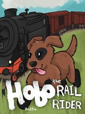 Hobo the Rail Rider by Hudson, Richard