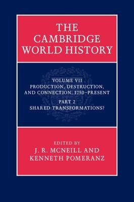 The Cambridge World History by McNeill, J. R.