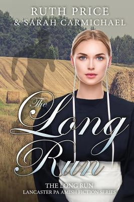 The Long Run by Carmichael, Sarah