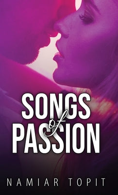 Songs of Passion by Topit, Namiar