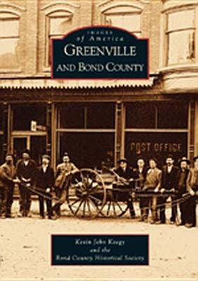 Greenville and Bond County by Kaegy, Kevin John