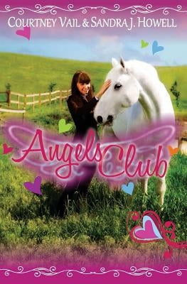 Angels Club by Vail, Courtney