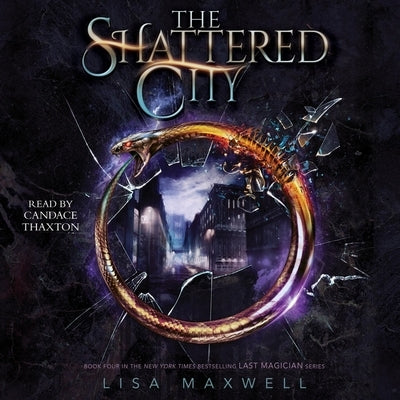 The Shattered City by Maxwell, Lisa