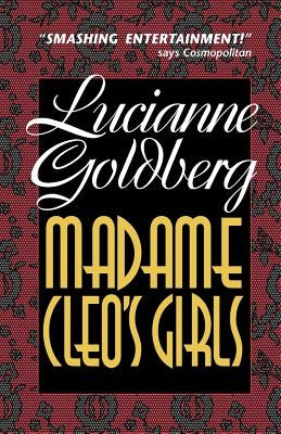 Madame Cleo's Girls by Goldberg, Lucianne