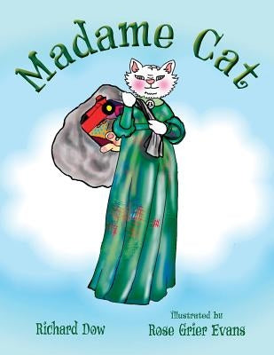 Madame Cat by Dow, Richard