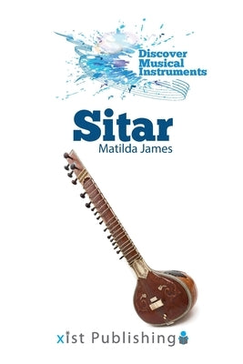 Sitar by James, Matilda