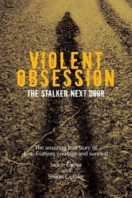 Violent Obsession by Eigner, Jackie