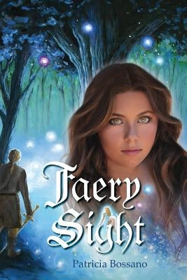Faery Sight by Bossano, Patricia