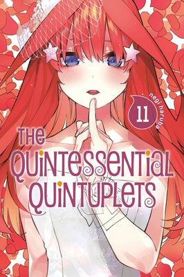 The Quintessential Quintuplets 11 by Haruba, Negi