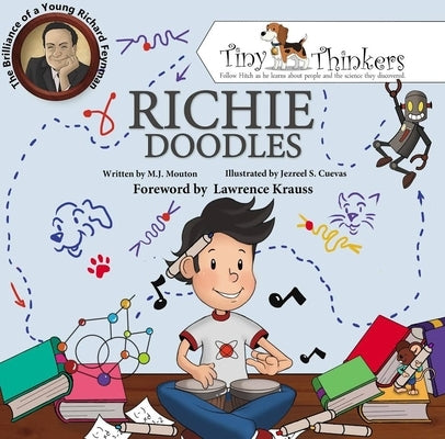 Richie Doodles: The Brilliance of a Young Richard Feynman by Mouton, M. J.