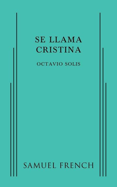 Se Llama Cristina by Solis, Octavio