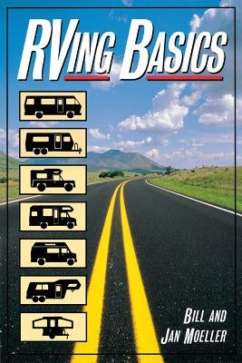 RVing Basics by Moeller, Jan