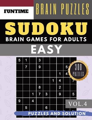 SUDOKU Easy: Jumbo 300 Easy Sudoku With Answers Brain Games For Adults Activities Book Sudoku For Seniors (sudoku Book Easy Vol.4) by Olsson, Jenna