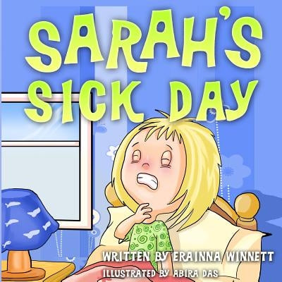 Sarah's Sick Day by Das, Abira