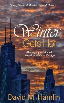 Winter Gets Hot by Hamlin, David M.