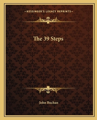 The 39 Steps by Buchan, John