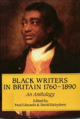 Black Writers in Britain 1760-1890 by Edwards, Paul