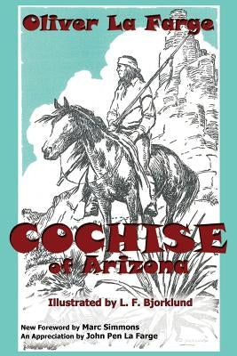 Cochise of Arizona by La Farge, Oliver