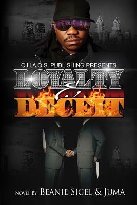 Loyalty and Deceit by Beanie, Sigel