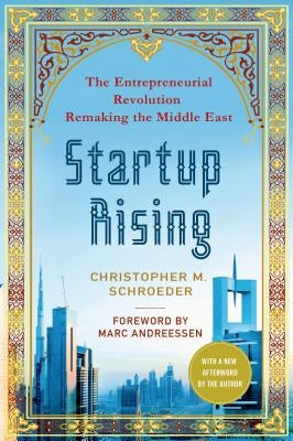 Startup Rising by Schroeder, Christopher M.