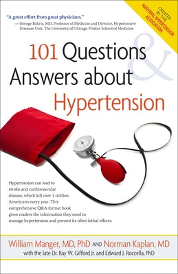 101 Questions and Answers about Hypertension by Manger, William M.