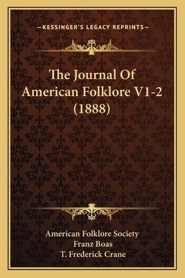 The Journal Of American Folklore V1-2 (1888) by American Folklore Society