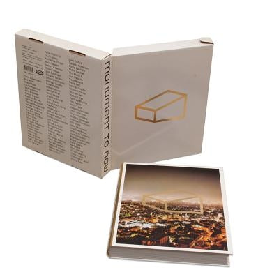 Monument to Now: The Dakis Joannou Collection by Joannou, Dakis