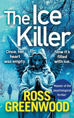 The Ice Killer by Greenwood, Ross