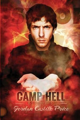 Camp Hell: A Psycop Novel by Price, Jordan Castillo