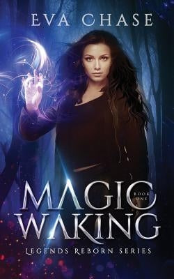 Magic Waking by Chase, Eva