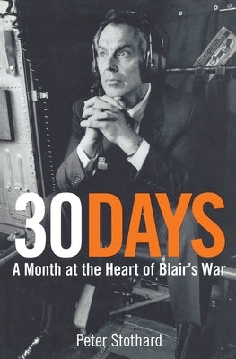 30 Days by Stothard, Peter
