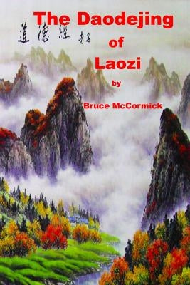 The Daodejing of Laozi by Rasmussen, Gayle