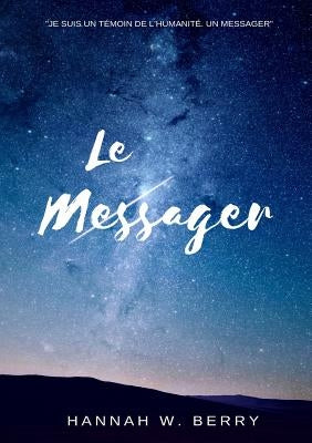Le Messager by Berry, Hannah W.